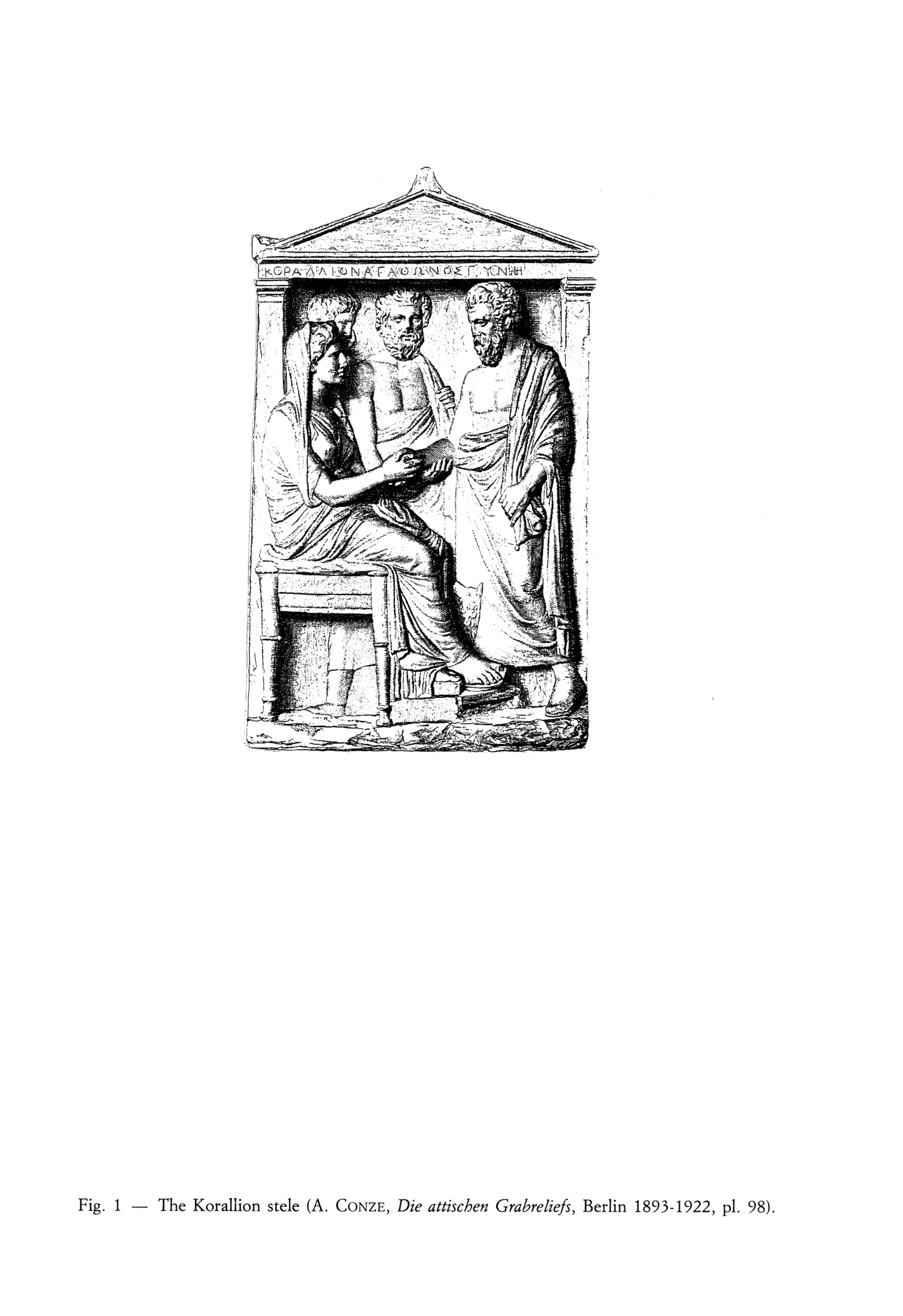 Fig. 1 - The Korallion stele (A. CONZE, Die attischen Grabreliefs, Berlin 1893-1922, pi. 98).