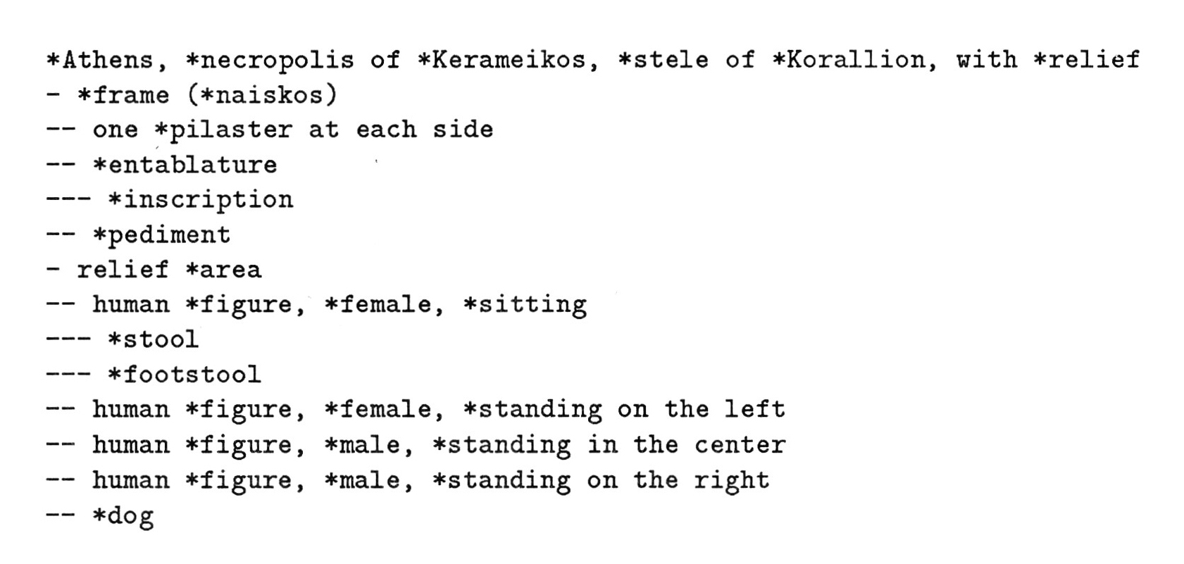 Fig. 3 - ARBOR version of the Korallion stele description.