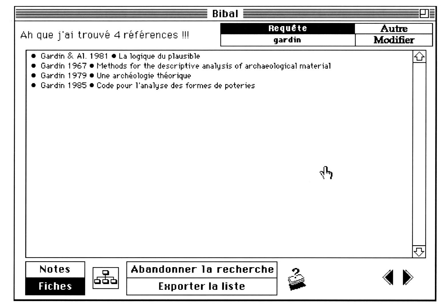 Fig. 12 - Le listing des références correspondant à la requete. A ce niveau, il est P,Ossible soit d'accéder à une réference ou à la fiche de notes qui lui est liée, soit d'effectuer une nouvelle requete, soit d'exporter le résultat sur un fichier texte.