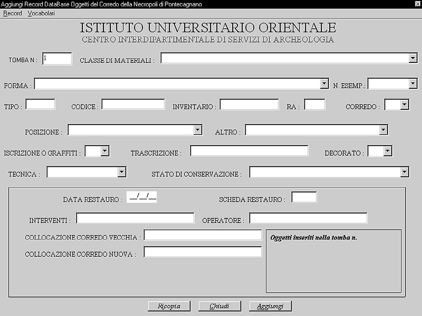 Fig. 4 – Data-entry: il modulo utilizzato per la registrazione di ogni oggetto rinvenuto in ciascuna singola sepoltura. Ladescrizione degli oggetti è standardizzata mediante l’uso di vocabolari distinti cronologicamente accessibili dalla barra deimenù. Il controllo del dizionario è limitato alla classe ed alla forma degli oggetti del corredo.