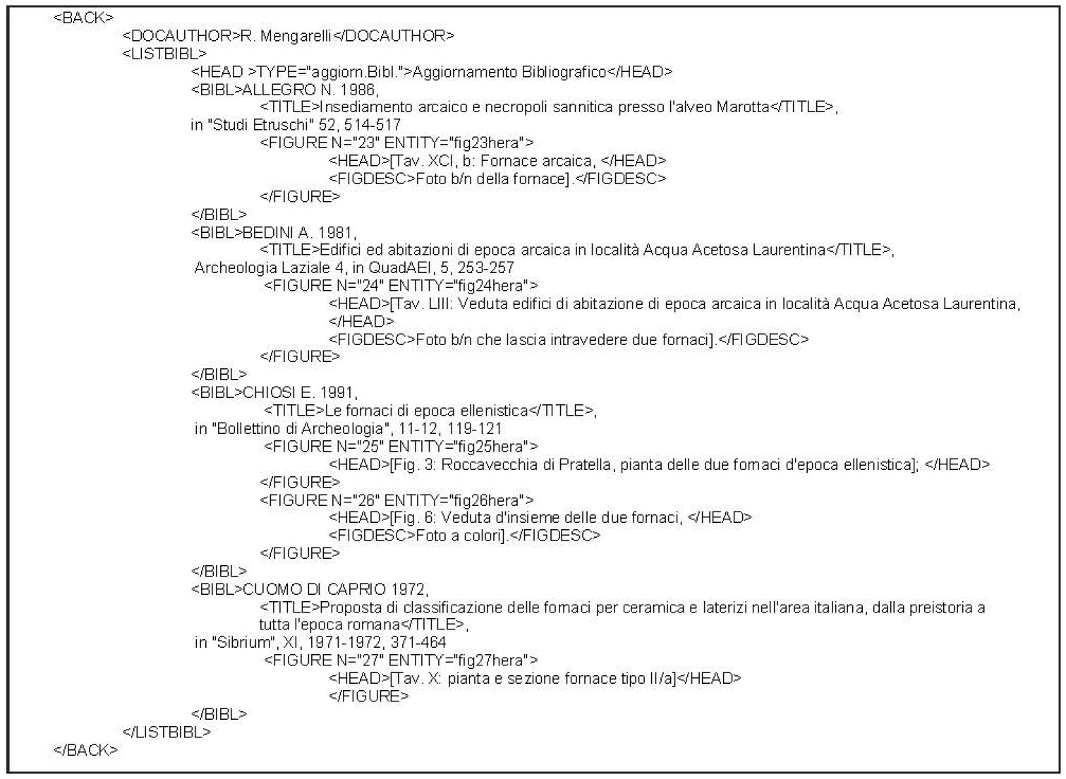 Fig. 5 – Esempio dell’elemento <back>, che contiene <listBibl>.