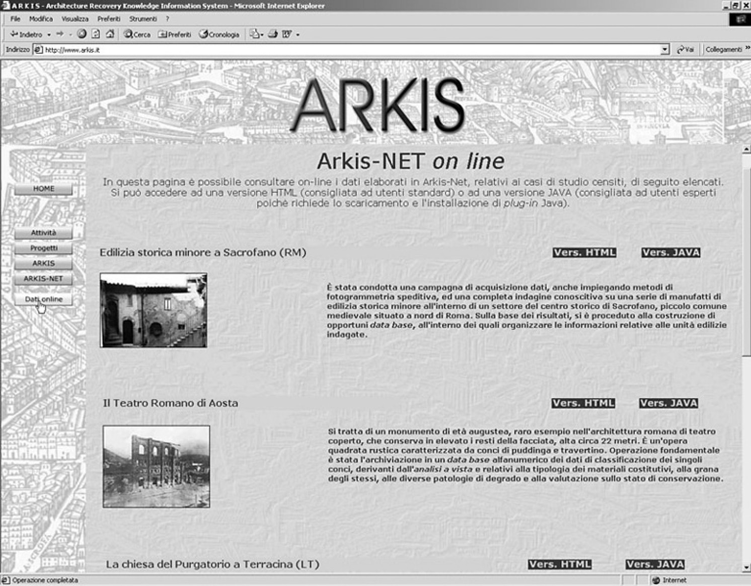 Fig. 2 – Sito web www.arkis.it/: la pagina di accesso alla consultazione on-line dei dati del progetto ARKIS-NET.