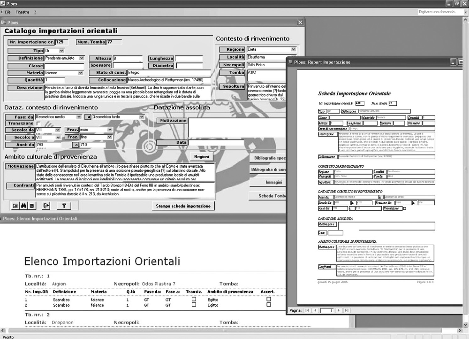 Fig. 5 – Ploes: maschera Catalogo importazioni orientali con il report di stampa riepilogativo (Elenco Importazioni Orientali) e per singolo record, relativo all’oggetto selezionato (Scheda Importazione Orientale).