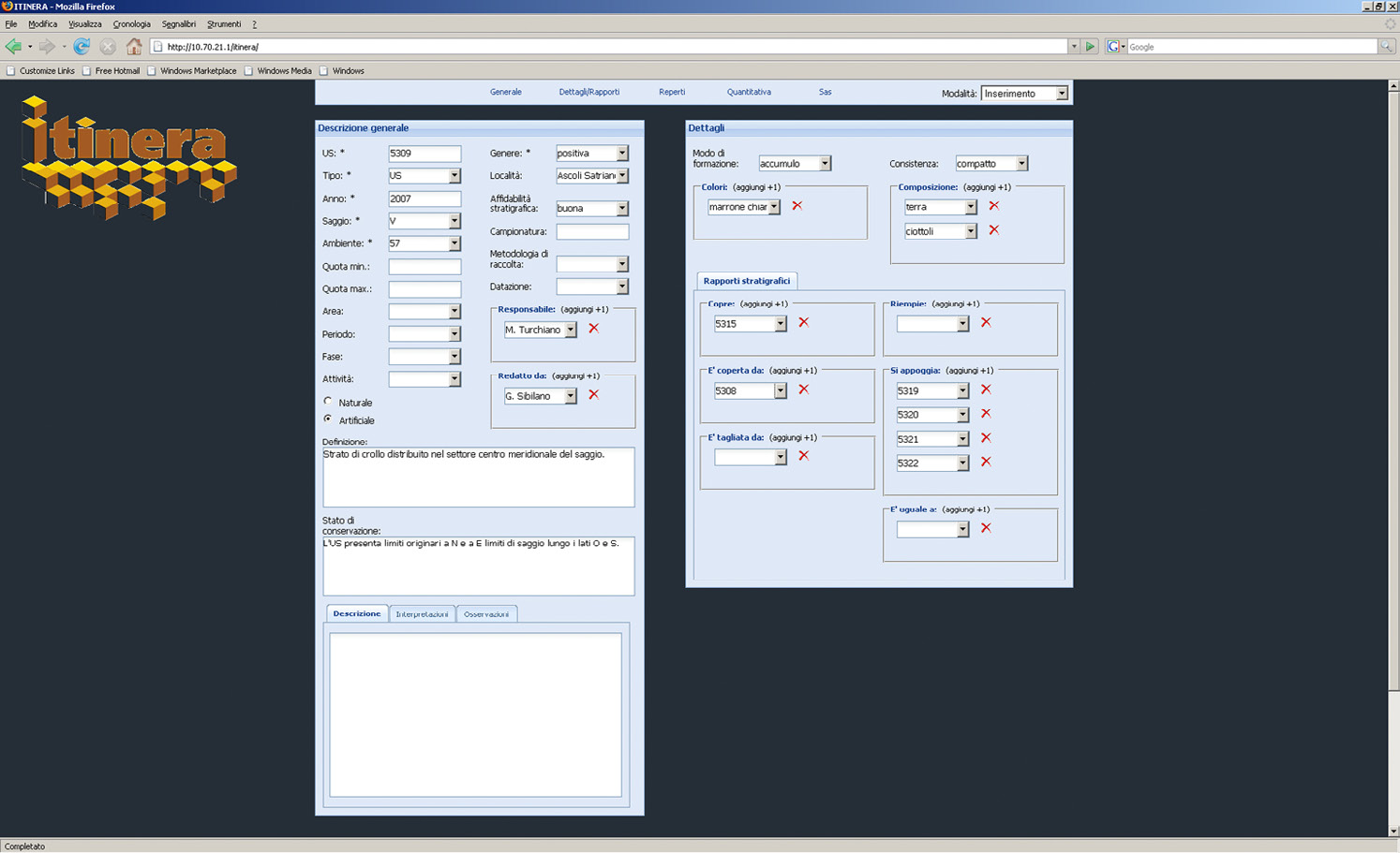 Fig. 1 – Il DBMS ITINERA: esempio di scheda di un’unità stratigrafica positiva.