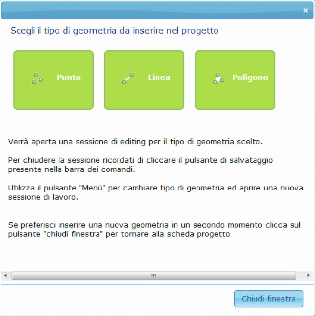 Fig. 11 – Finestra di scelta delle geometrie per disegnare progetti e/o interventi.