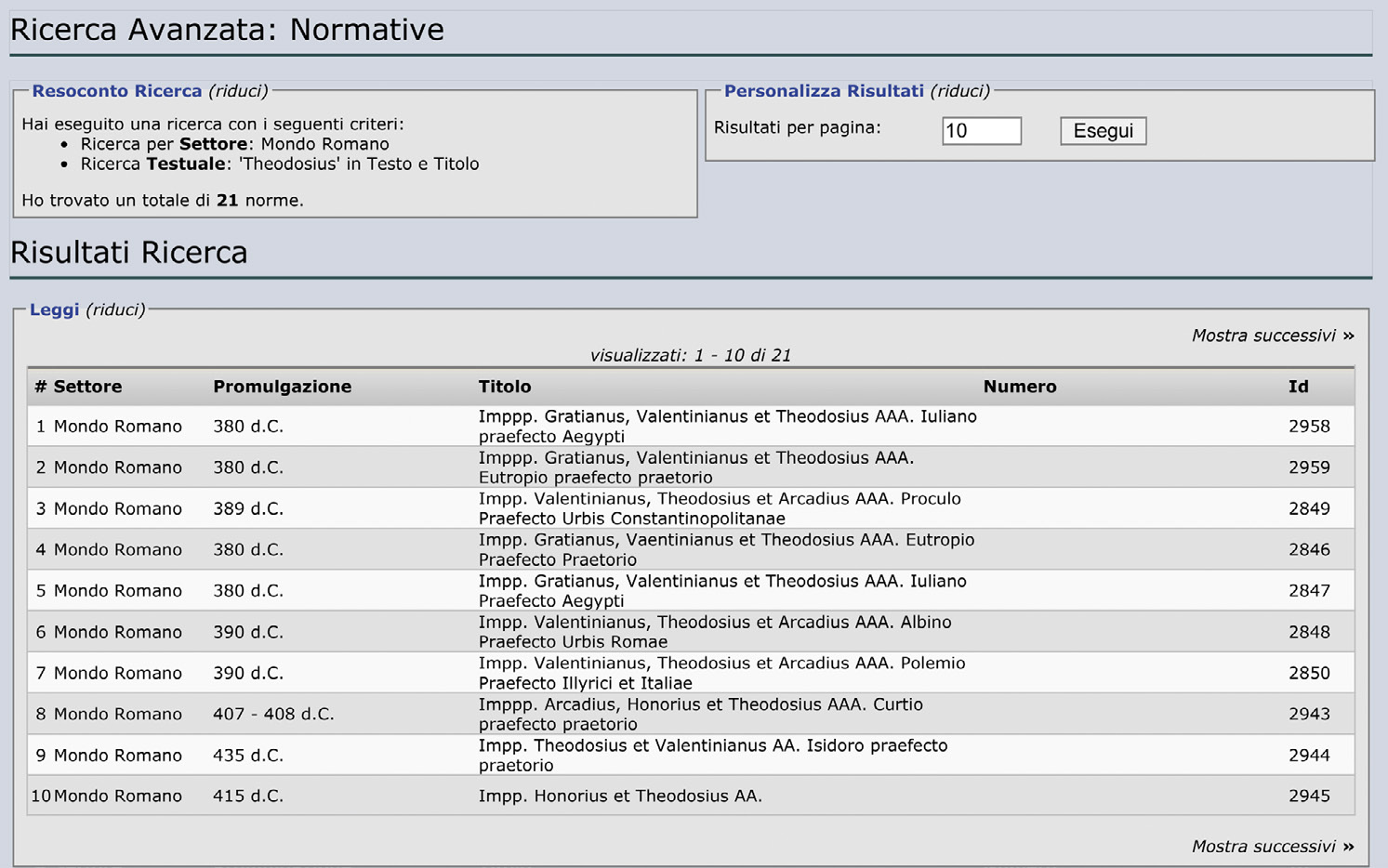 Fig. 6 – Esempio di visualizzazione delle ricerche. Settore “Mondo Romano”, stringa testuale ricercata Theodosius.