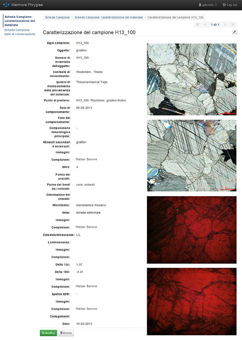 Fig. 7 – Un esempio di Scheda Campione-Caratterizzazione del materiale: a destra, dall’alto, due foto della sezione sottile e due immagini della stessa in catodoluminescenza.