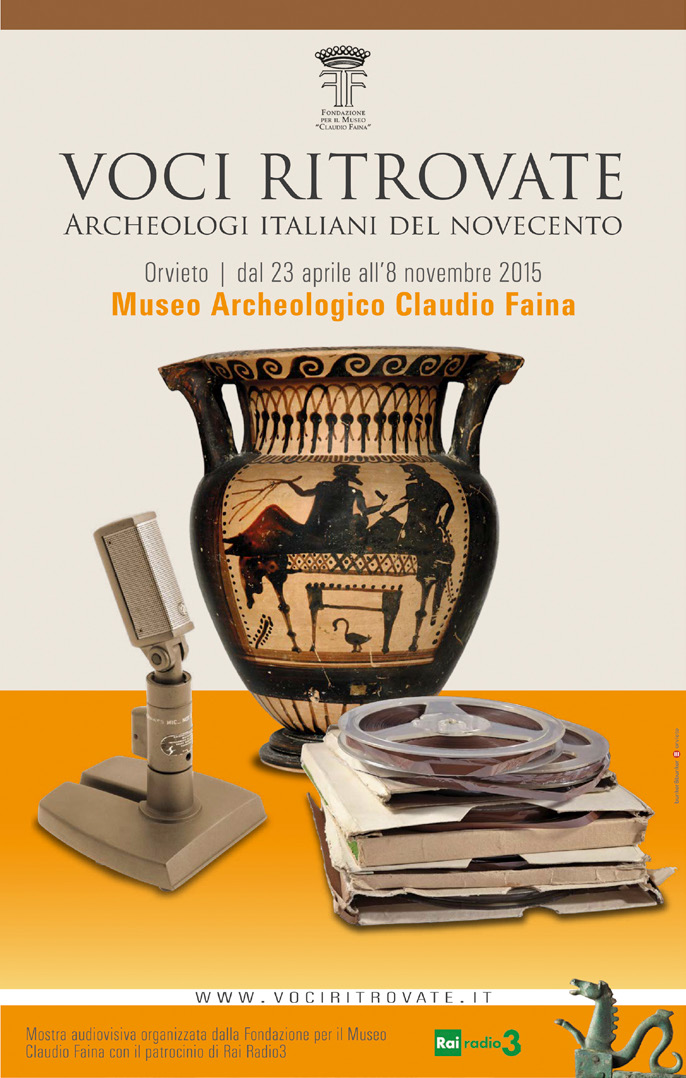 Fig. 6 – Locandina della mostra Voci ritrovate. Archeologi italiani del Novecento.