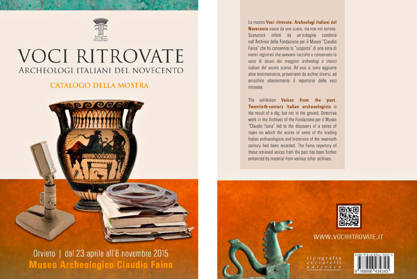 Fig. 9 – Copertina e quarta di copertina del catalogo Voci ritrovate. Archeologi italiani del Novecento. Nella quarta di copertina si può osservare il QR-Code.