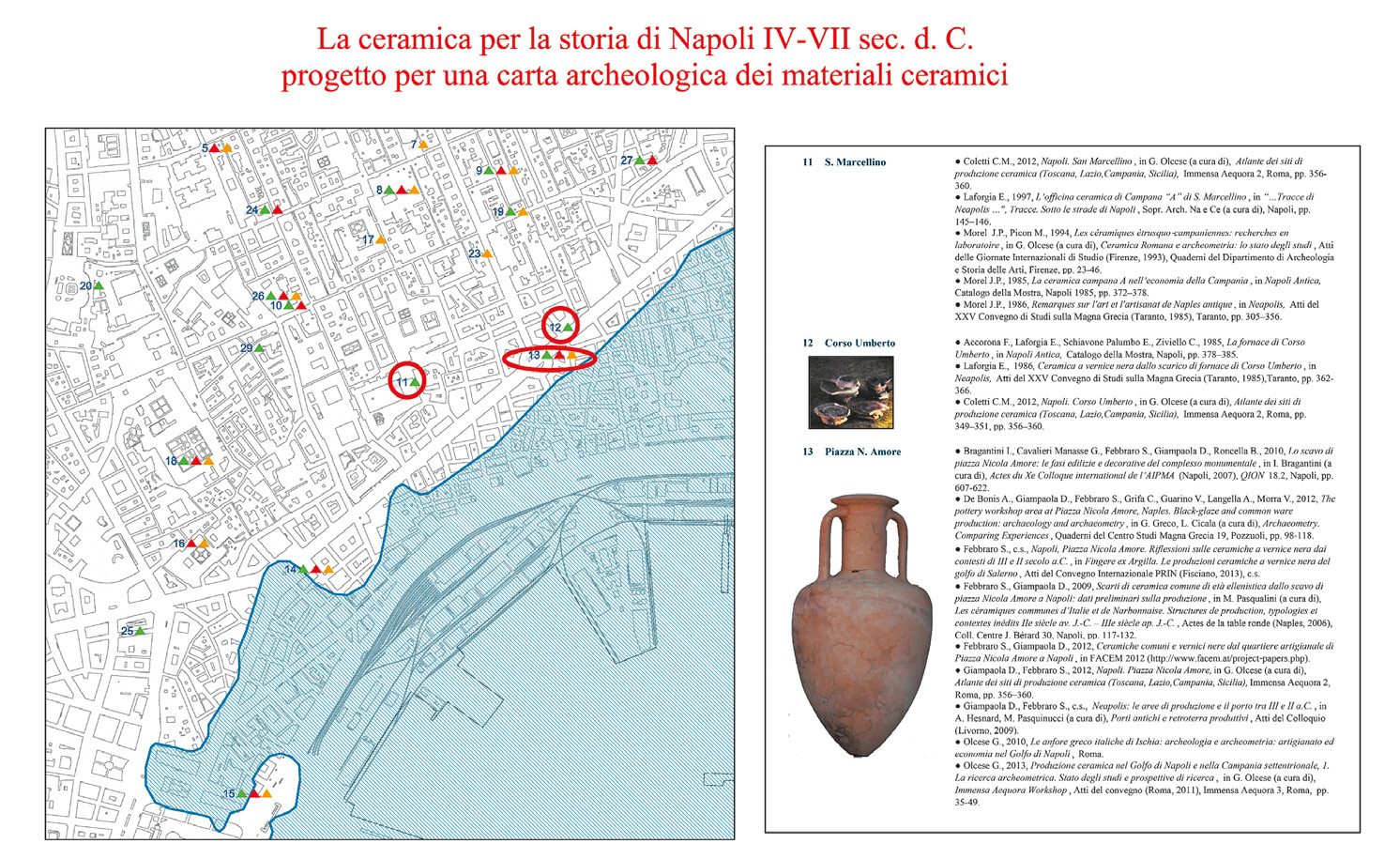 Fig. 1 – Cartografia del progetto ceraNEApolis con report della bibliografia schedata visualizzata per siti di riferimento.