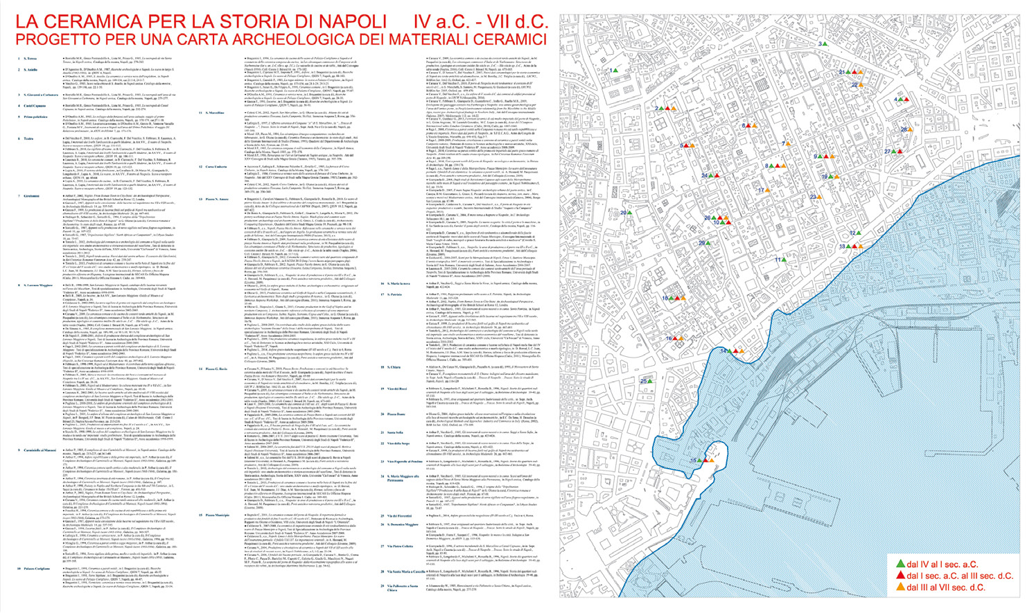 Fig. 2 – Particolare della Carta archeologica delle produzioni ceramiche a Neapolis (IV a.C.-VII d.C.). Report dei luoghi di produzione della ceramica a vernice nera Campana A e delle anfore da trasporto.