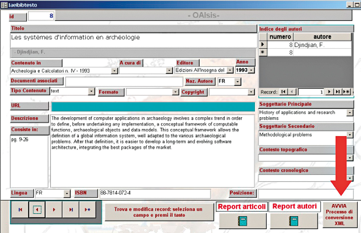 Fig. 1 – La maschera del DB per la gestione dei metadati e la creazione del repository XML.