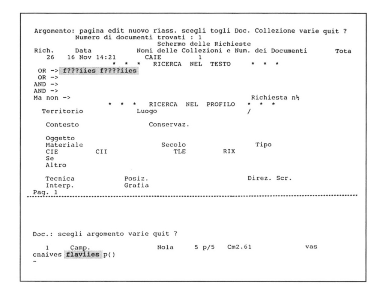 Fig. 4 – Esempio di ricerca di unlemma con lacuna interna e conseguente risposta.