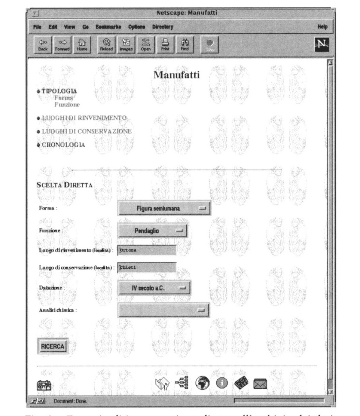 Fig. 3 – Esempio diinterrogazione diretta all’archivio dei dati.