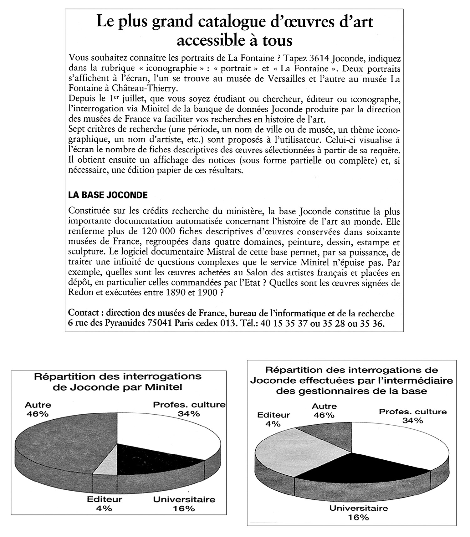 Fig. 16 – Présentation du service d’interrogation Minitel en 1992 de la base de l’Inventaire des musées français Joconde («Culture et Recherche», 37, juillet 1992, 4).