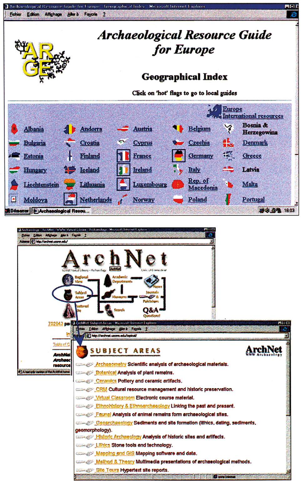 Fig. 35 – Annuaires de sites pour la spécialité Archéologie en 1999, ARGE de l’Université de Birmingham et ArchNet de l’Université du Connecticut, qui fonctionnaient avec des accès thématiques qui ont été remplacés par l’accès par interrogation (Zaïd 1999, 21) et qui ne sont plus mis à jour.