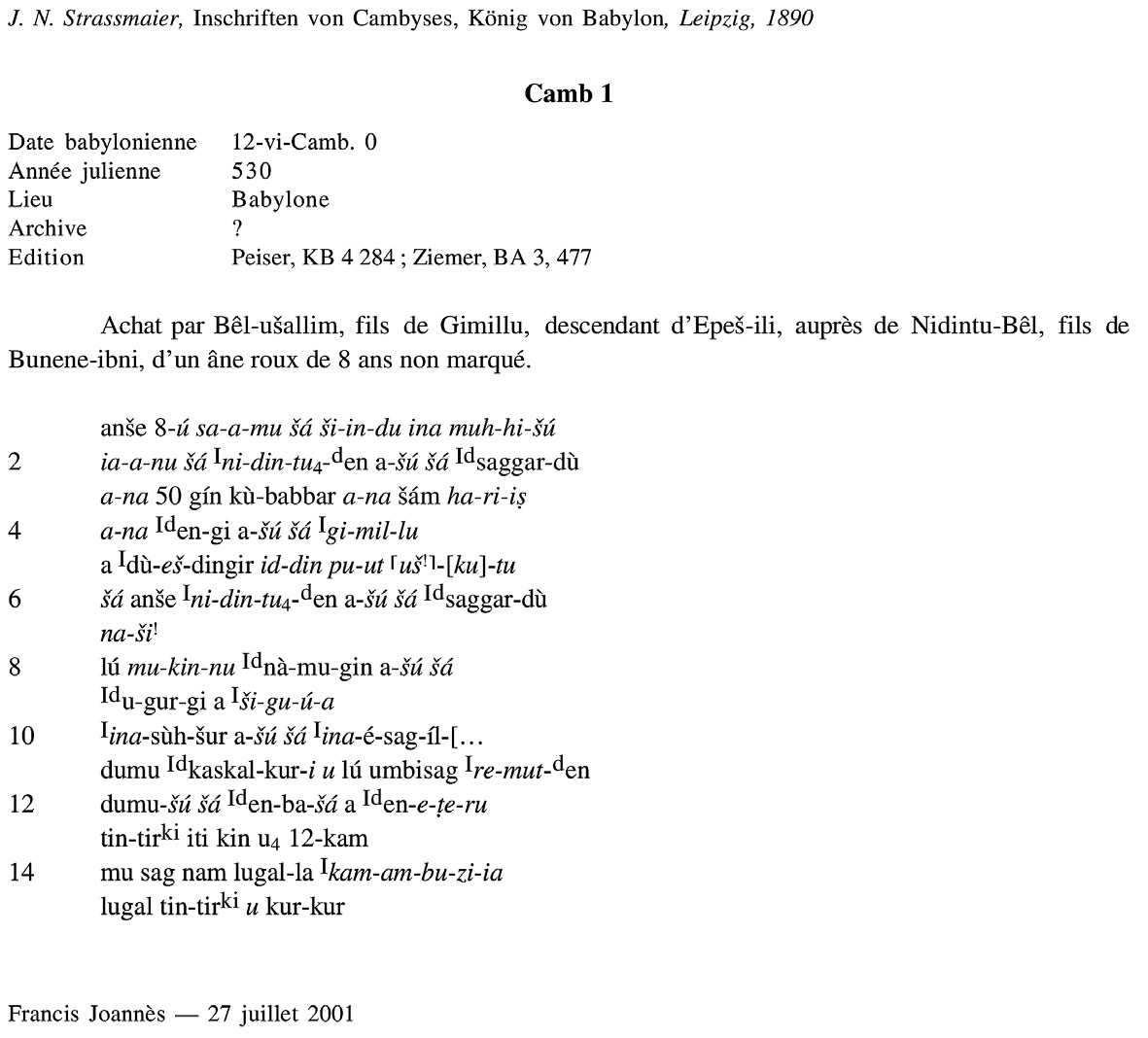 Fig. 45 – Achemenet en 2001, page intérieure comportant le texte babylonien «Strassmaier Cambyse 1», repris, translittéré et traduit par Francis Joannès, extrait du catalogue des textes babyloniens.