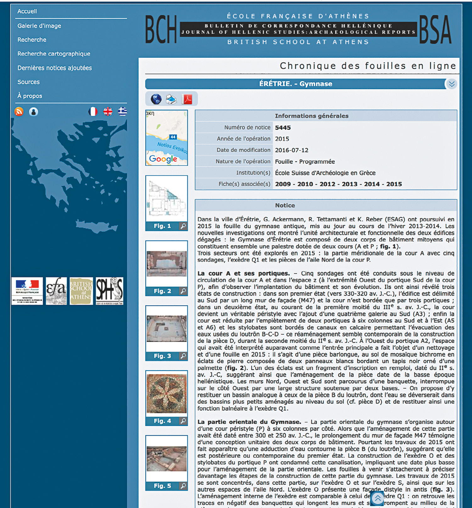 Fig. 69 – Notice des fouilles du gymnase d’Érétrie en 2015 (ID5445), sur le site de la Chronique des fouilles en ligne (34). Le web permet une panoplie d’activités: lire, consulter les images en couleurs, retrouver rapidement les chroniques antérieures de ce chantier, envoyer le document à un collègue (https://chronique.efa.gr/index.php/fiches/voir/5445/; consulté le 16/08/2016).