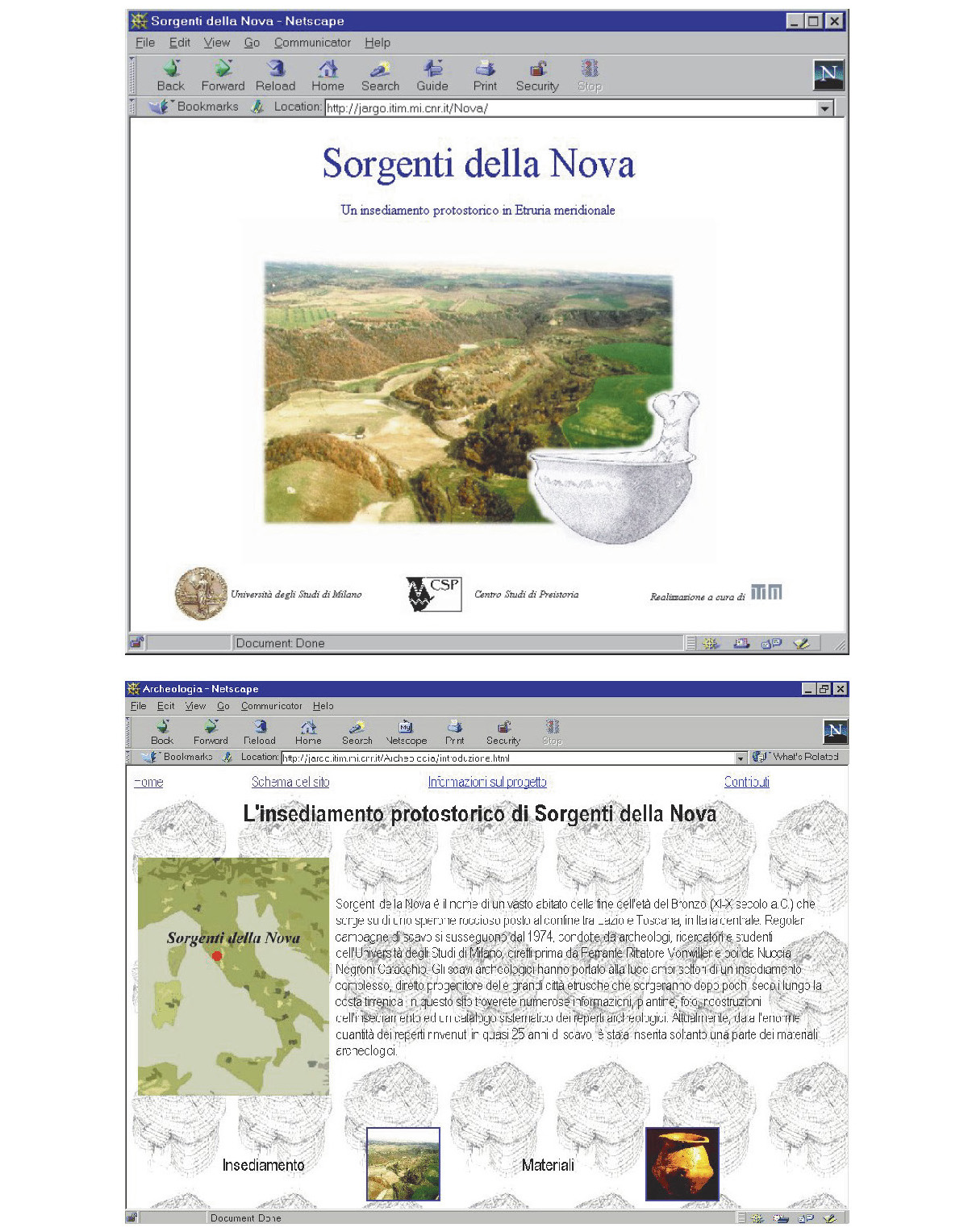 Tav. XI - b: La home page del sito di Sorgenti della Nova. c: Localizzazione ed informazioni essenziali sull’insediamento di Sorgenti della Nova.